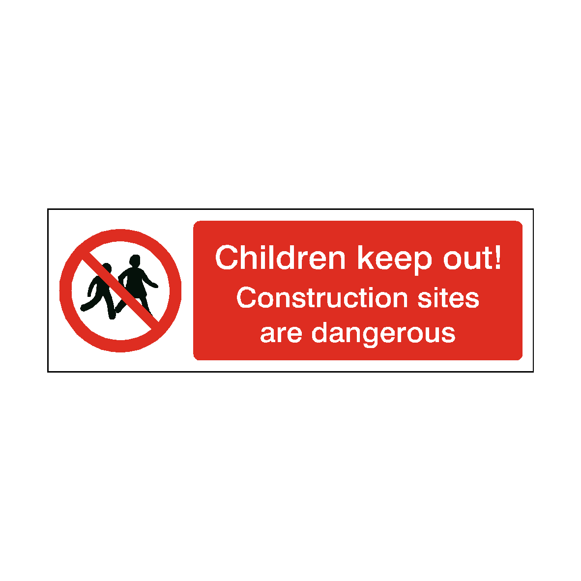 Children Keep Out of Construction Site safety label