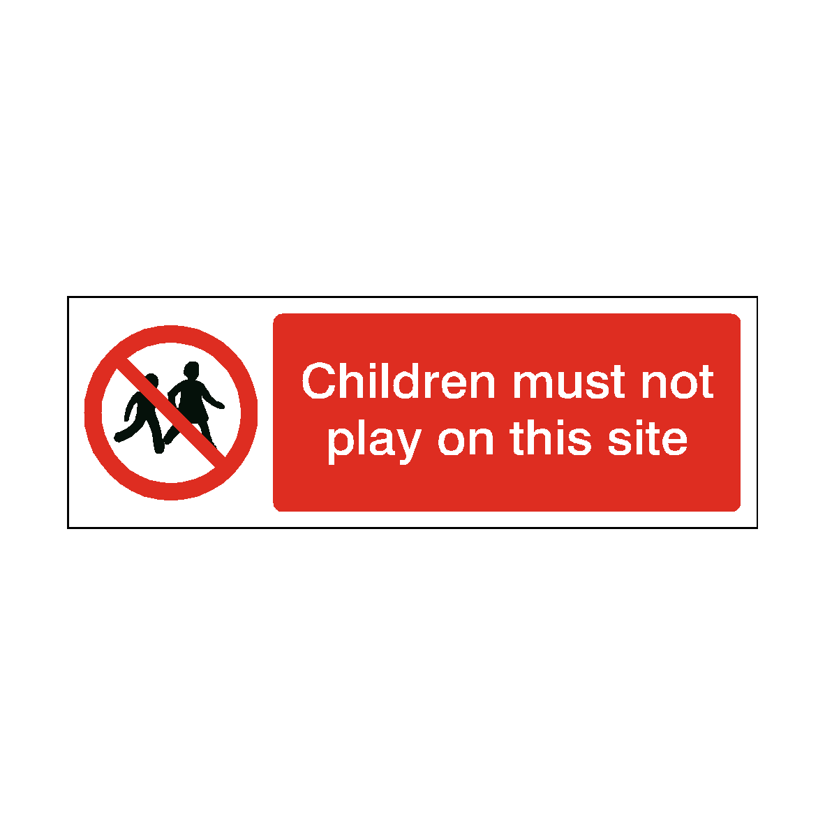 Children Must Not Play on Site safety label