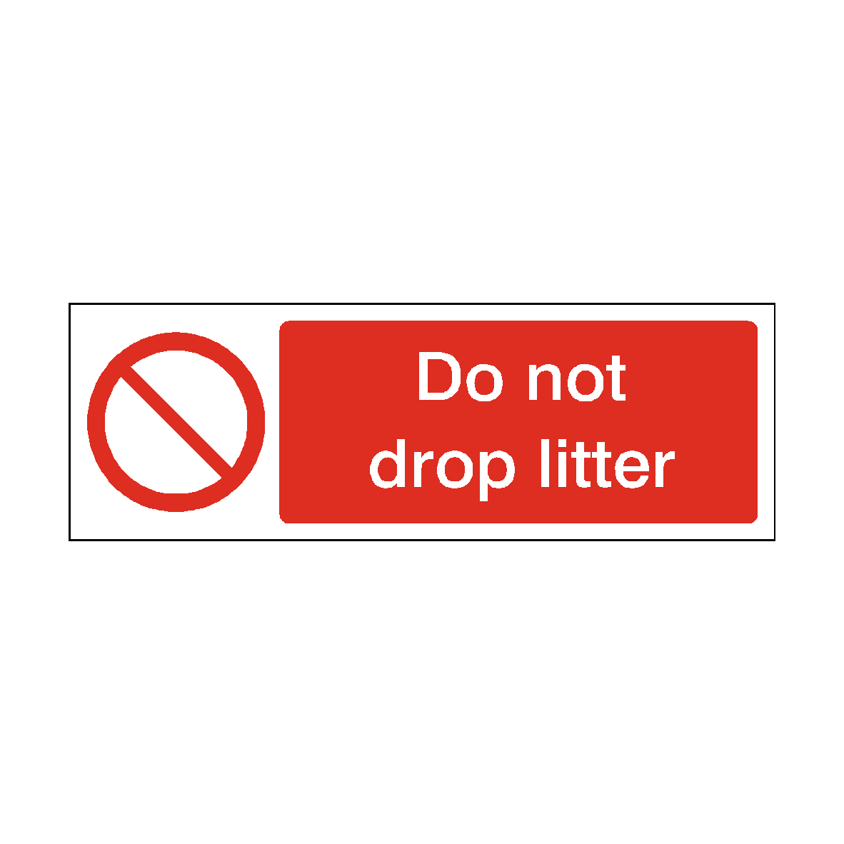 Do Not Drop Litter safety label