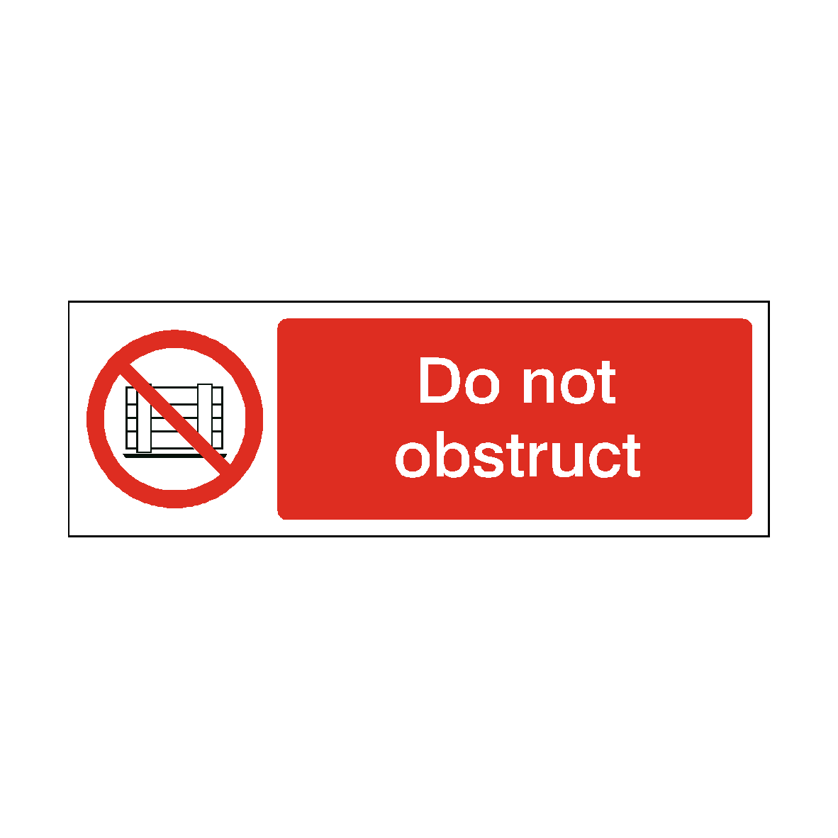 Do Not Obstruct safety label