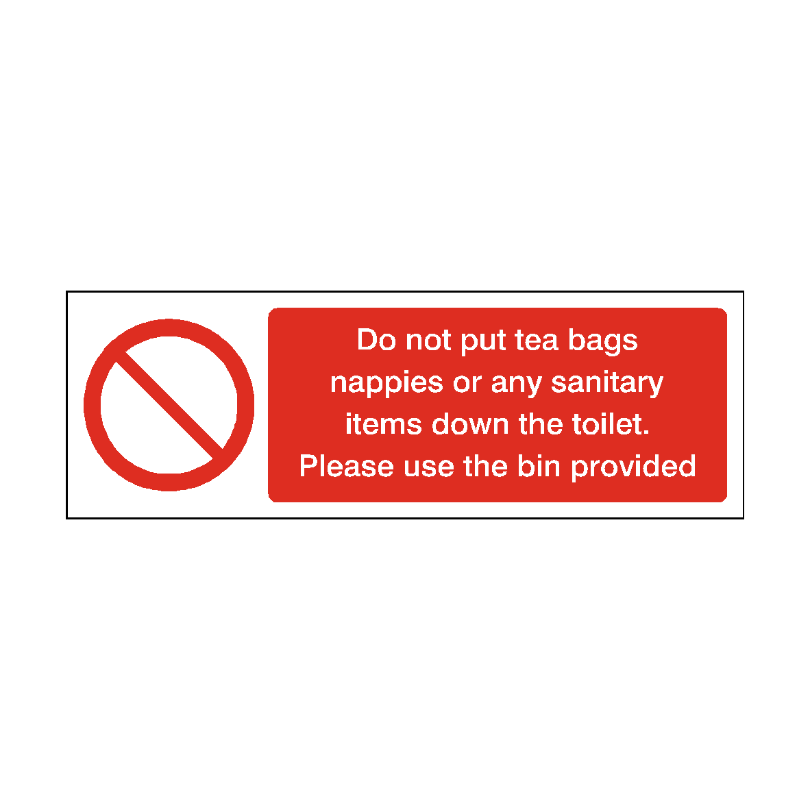 Do Not Put Items Down Toilet Use Bin safety label