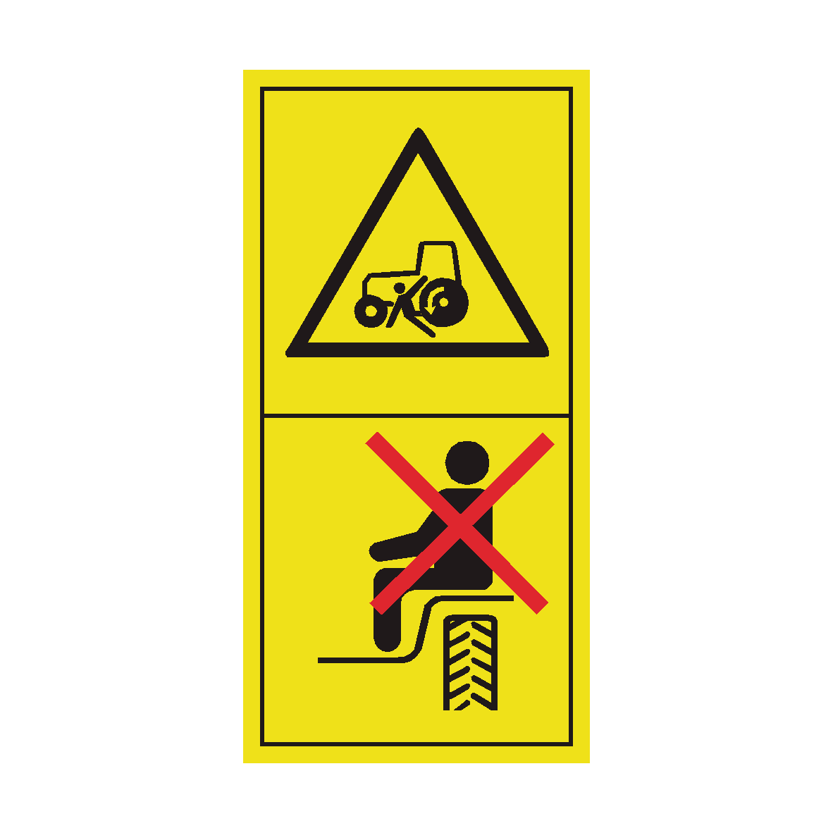 Do Not Ride on Machine Except in Supplied Seat safety label