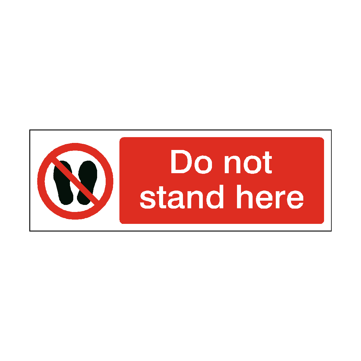 Do Not Stand Here safety label