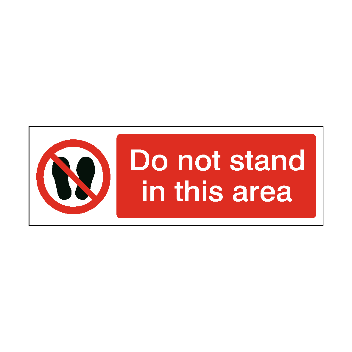 Do Not Stand in This Area safety label
