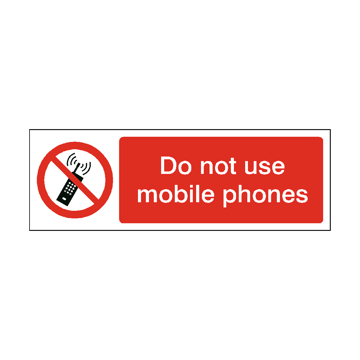 Do Not Use Mobile Phones safety label