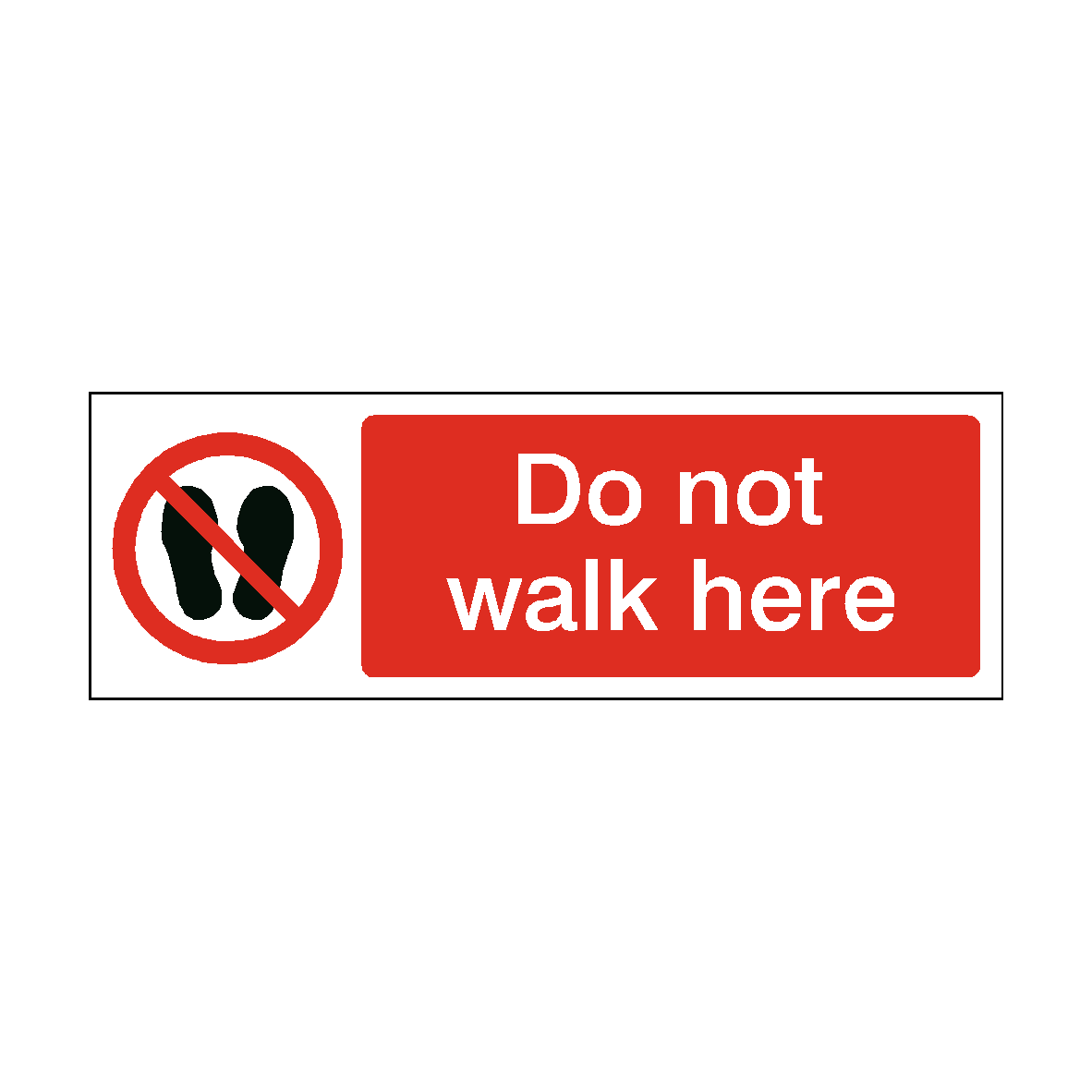 Do Not Walk Here safety label