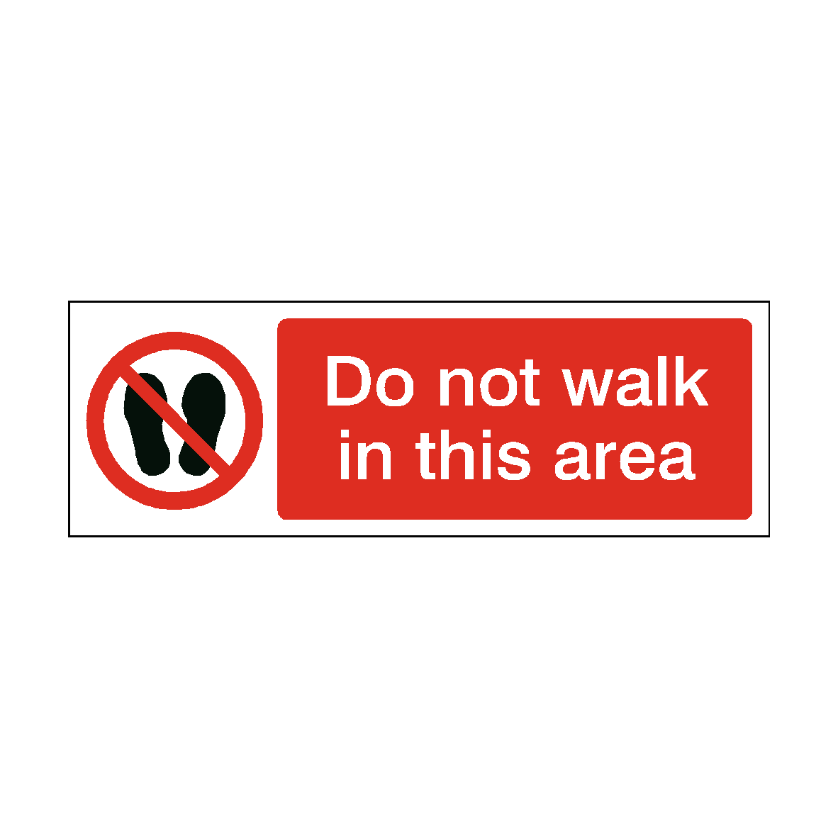 Do Not Walk in This Area safety label