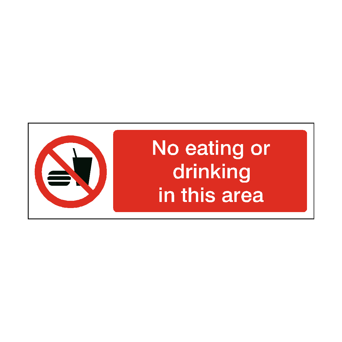 No Eating or Drinking in Area safety label