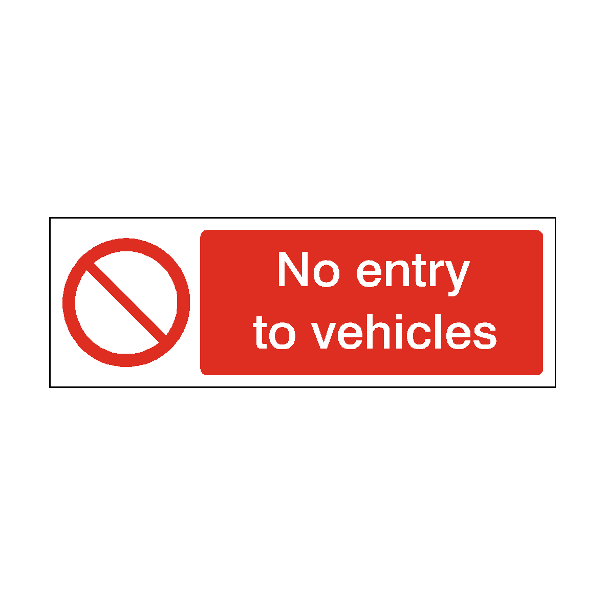 No Entry to Vehicles safety label