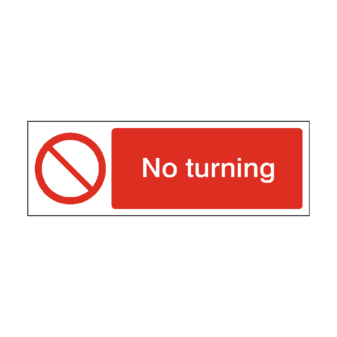 No Turning safety label