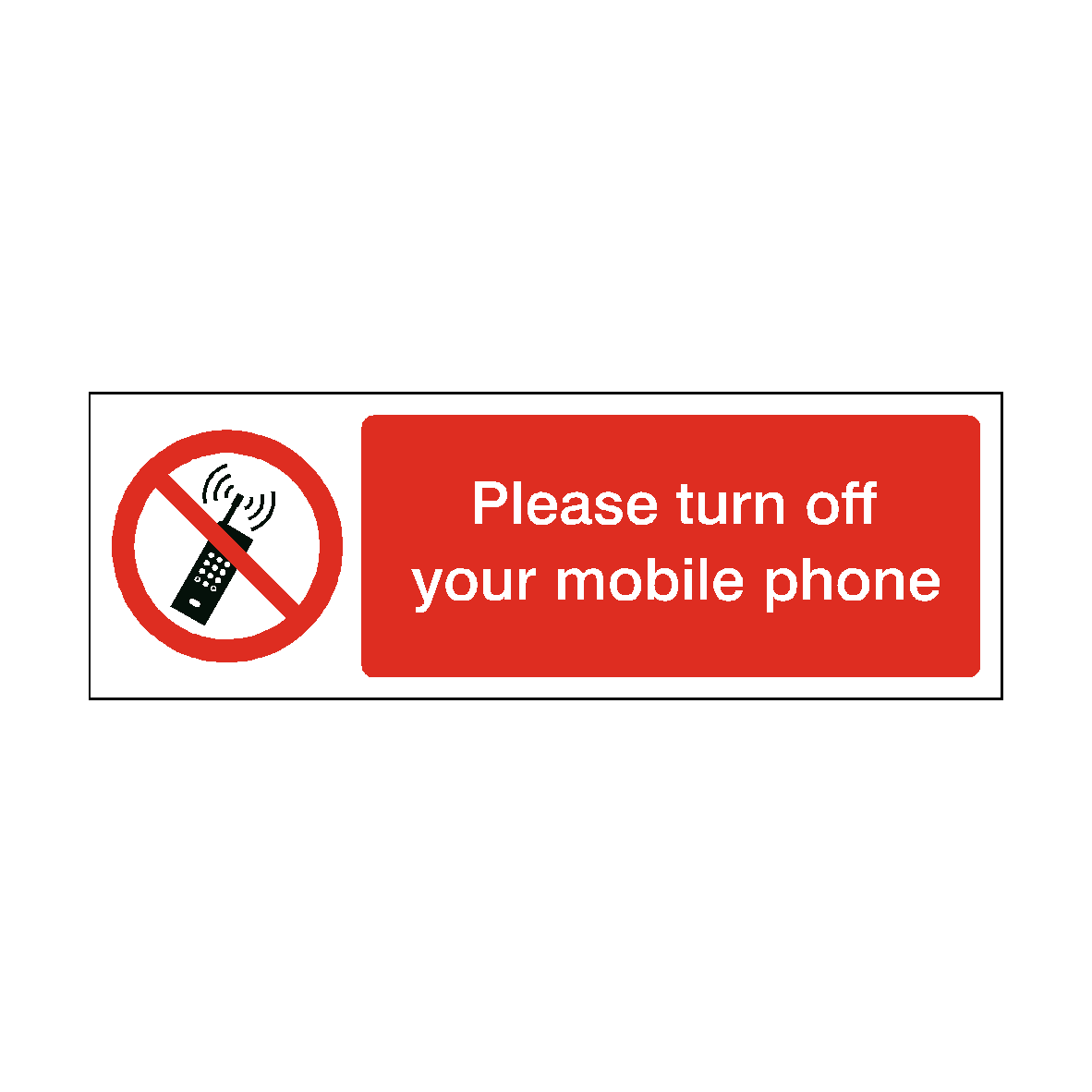 Please Turn Off Your Mobile Phone safety label