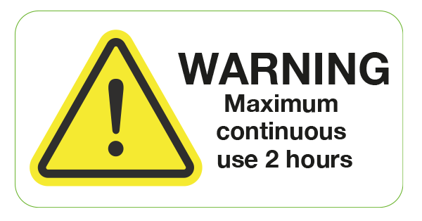 Maximum Continuous Use 2 Hours Labels